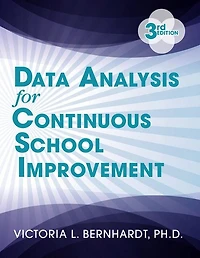 Data Analysis for Continuous School Improvement