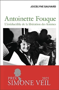 Antoinette Fouque: l'irréductible de la libération des femmes