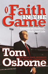 Faith the Game: Lessons on Football, Work, and Life