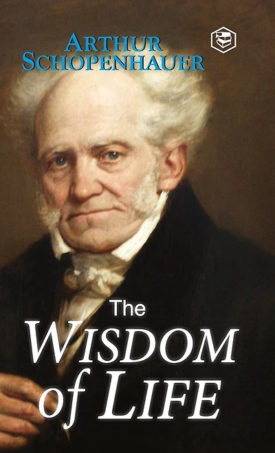 The Wisdom of Life
