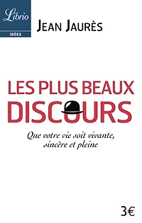 Les plus beaux discours: Que votre vie soit vivante, sincère et pleine