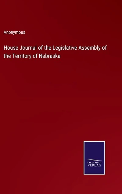 House Journal of the Legislative Assembly of the Territory of Nebraska