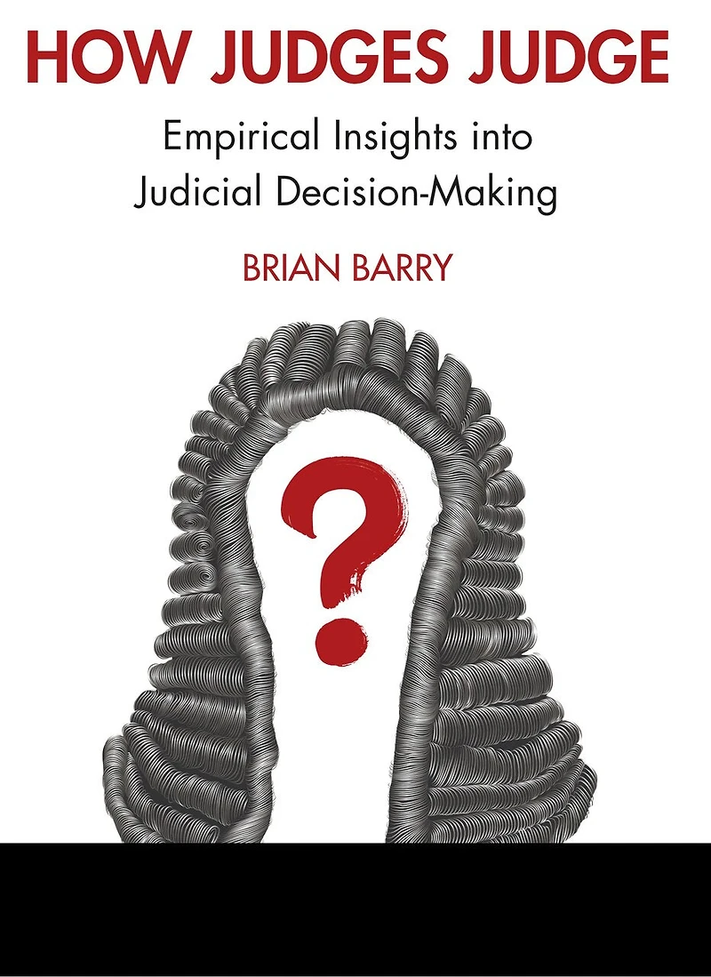 How Judges Judge: Empirical Insights into Judicial Decision-Making