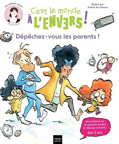 Dépêchez-vous les parents !