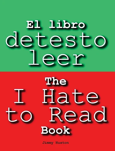 El libro detesto leer: The I Hate to Read Book