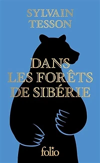 Dans les forêts de Sibérie: février-juillet 2010