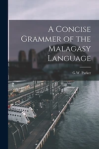 A Concise Grammer of the Malagasy Language
