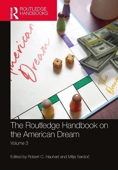 the Routledge Handbook on American Dream: Volume 3
