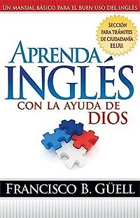 Aprenda Ingles A La Manera De Dios: Learning English With God's Help