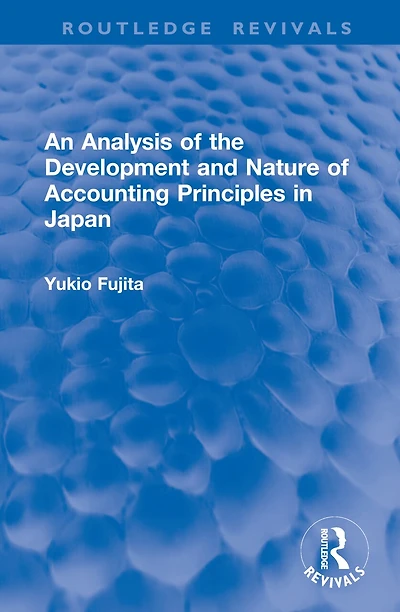 An Analysis of the Development and Nature Accounting Principles Japan