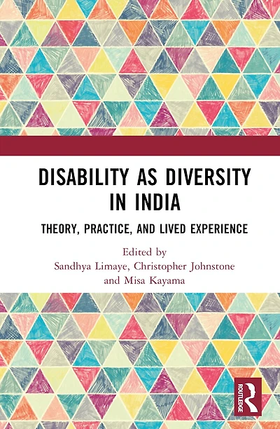 Disability as Diversity India: Theory, Practice, and Lived Experience