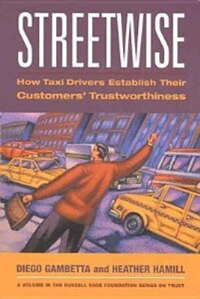 Streetwise: How Taxi Drivers Establish Customer's Trustworthiness