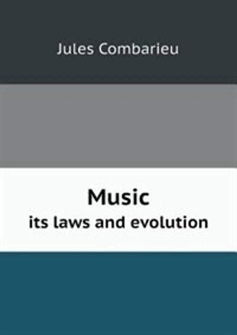 Music Its Laws and Evolution