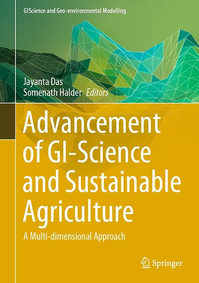 Advancement of GI-Science and Sustainable Agriculture: A Multi-dimensional Approach