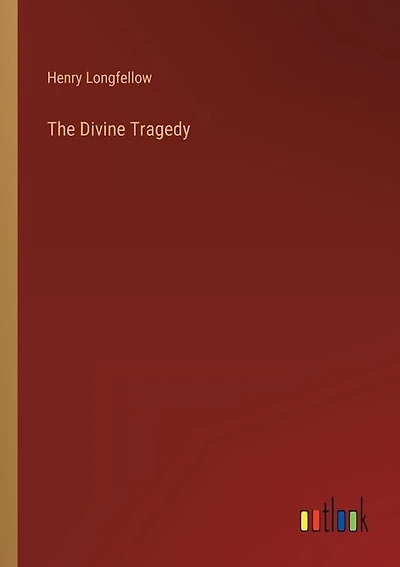 The Divine Tragedy