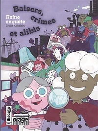 Baisers, crimes et alibis: Reine enquête