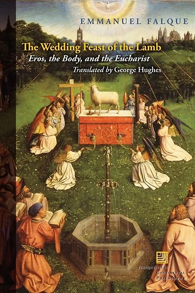 the Wedding Feast of Lamb: Eros, Body, and Eucharist