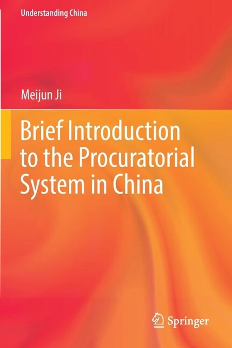 Brief Introduction to the Procuratorial System in China