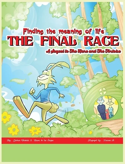 The Final Race: A Sequel To The Hare And The Tortoise