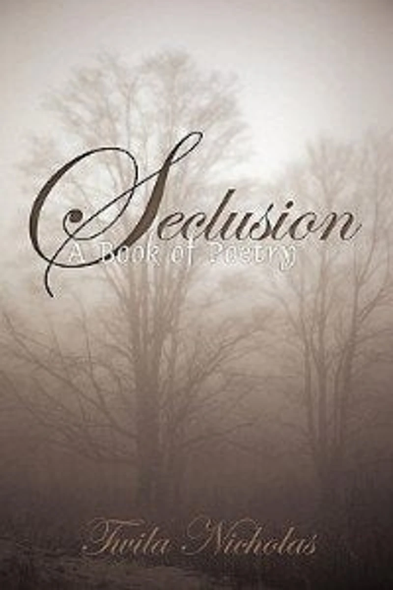 Seclusion: A Book Of Poetry