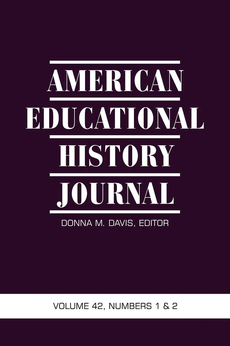 American Educational History Journal Vol 42 Issue 1 & 2