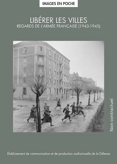 Libérer les villes: regards de l'armée française (1943-1945)