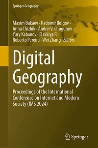 Digital Geography: Proceedings of the International Conference on Internet and Modern Society (IMS 2024)