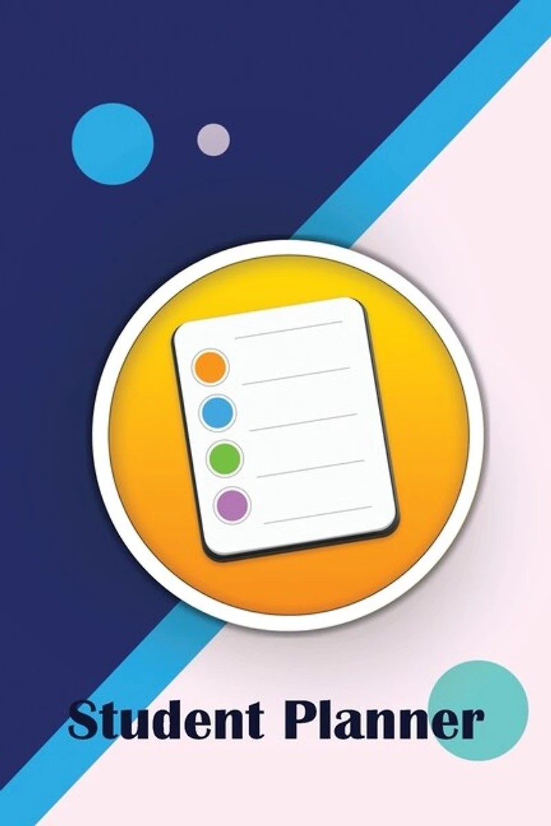 Student Weekly Planner: College/high School Student Planner. Prioritize Classes And Activities. Undated Calendars