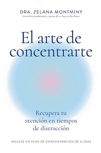 Enfoca tu mente (Finding Focus Spanish Edition): Domina atención en una era de distracción