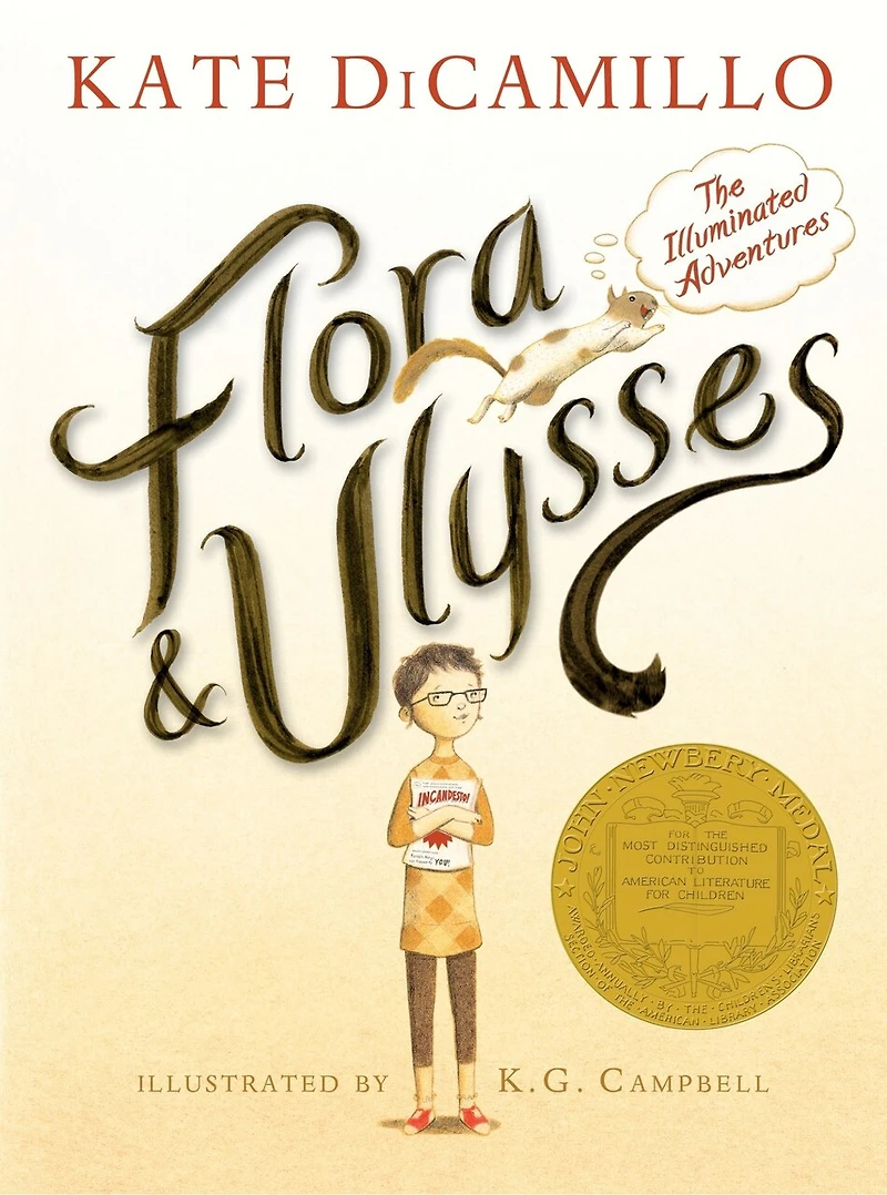 Flora and Ulysses: Tie-in Edition: (A Middle-Grade Novel About a Cynical Girl Superhero Squirrel - For Kids Ages 8-12 Grades 3-7)