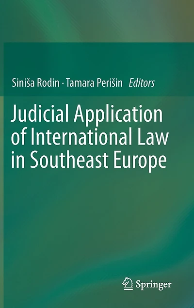 Judicial Application of International Law Southeast Europe