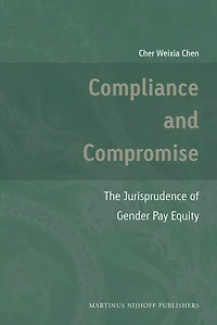 Compliance and Compromise: The Jurisprudence of Gender Pay Equity
