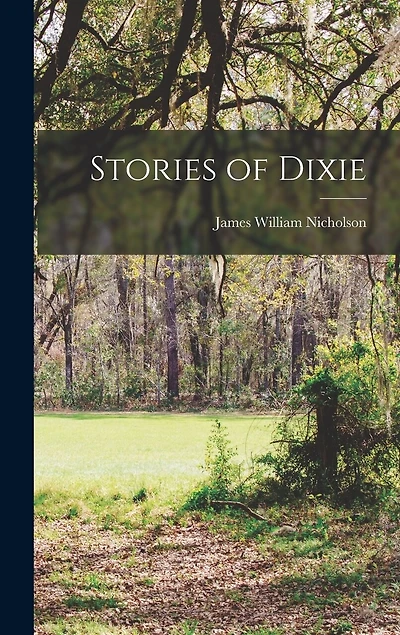 Stories of Dixie