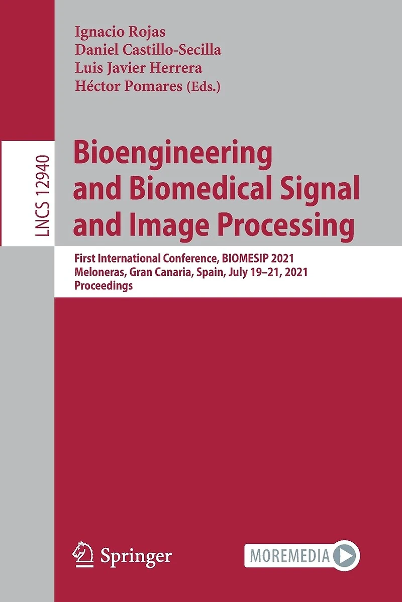 Bioengineering and Biomedical Signal Image Processing: First International Conference, BIOMESIP 2021, Meloneras, Gran Canaria, Spain, July 19-21, Proceedings