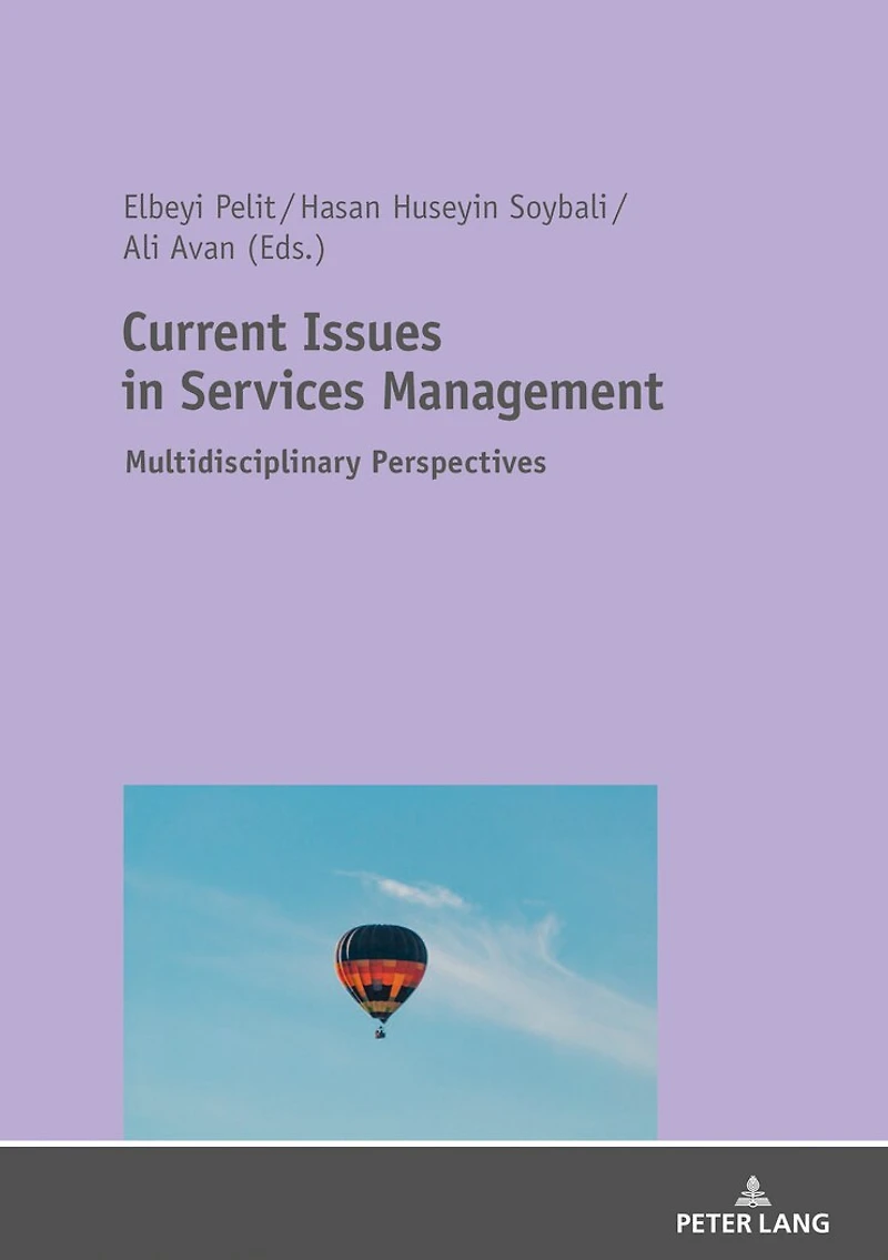 Current Issues Services Management: Multidisciplinary Perspectives