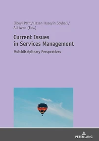 Current Issues Services Management: Multidisciplinary Perspectives