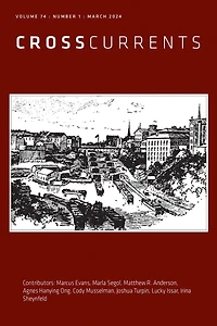 CrossCurrents: Volume 74, Number 1, March 2024