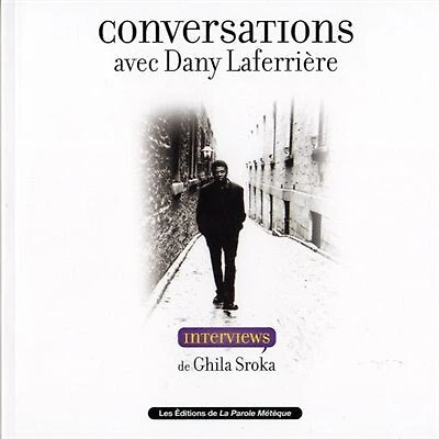 Conversations avec Dany Laferrière