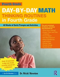 Day-by-Day Math Thinking Routines Fourth Grade: 40 Weeks of Quick Prompts and Activities