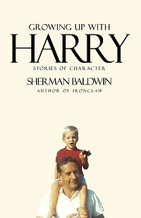 Growing Up With Harry: Stories of Character