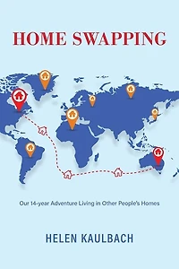 Home Swapping: Our 14-year Adventure Living Other People's Homes