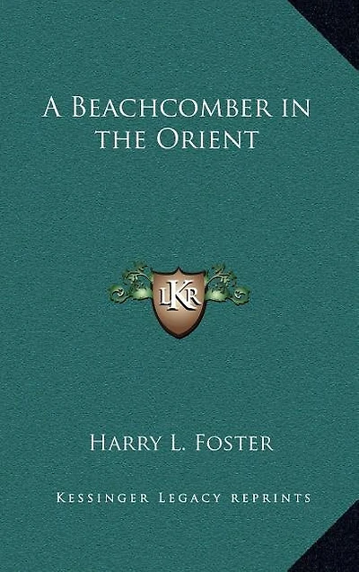 A Beachcomber in the Orient