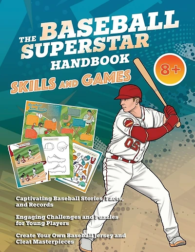 The Baseball Superstar Handbook - Skills and Games: The ultimate activity book for baseball-loving kids (Age 8+)