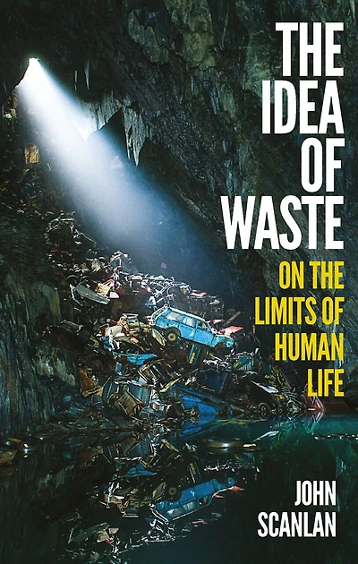 the Idea of Waste: On Limits Human Life
