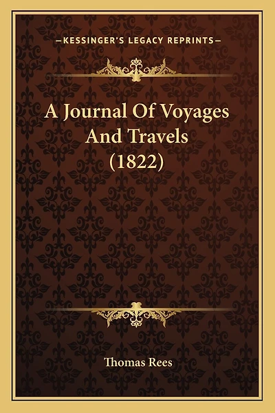 A Journal Of Voyages And Travels (1822)