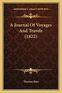 A Journal Of Voyages And Travels (1822)