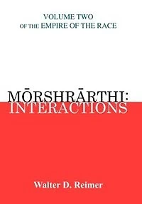 Morshrarthi: Interactions: Volume Two of the Empire Race