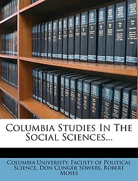 Columbia Studies In The Social Sciences...