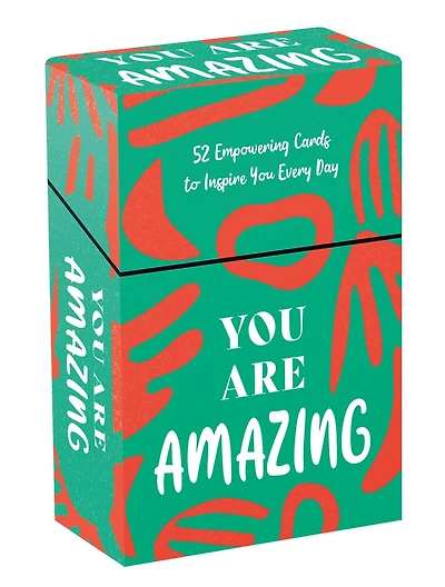 You Are Amazing: 52 Empowering Cards to Inspire You Every Day