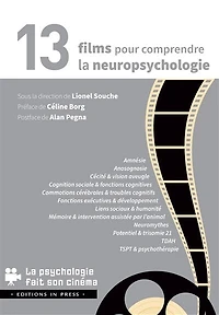 13 films pour comprendre la neuropsychologie